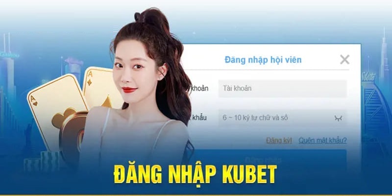 Đăng nhập Kubet